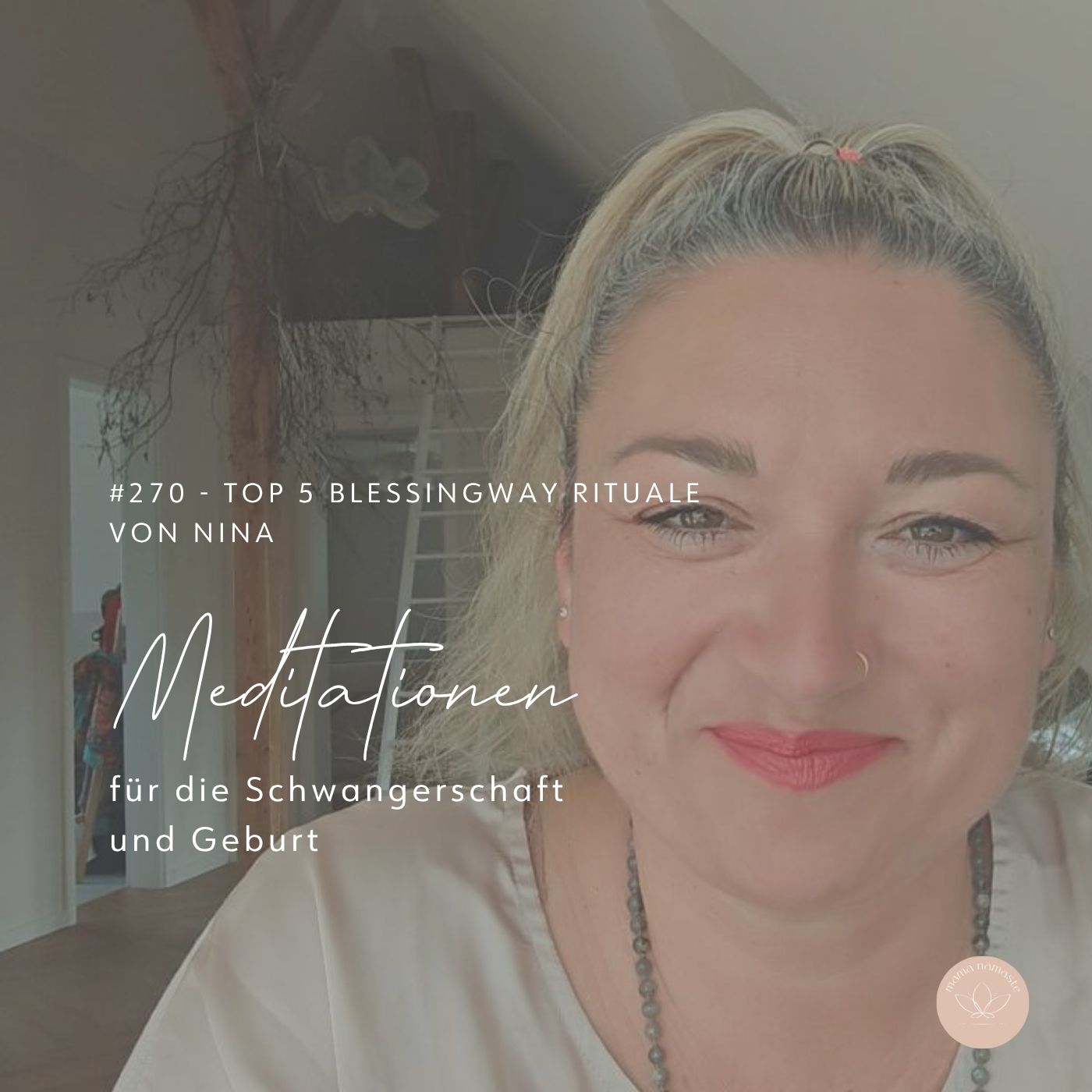 Read more about the article 270 -TOP 5 Blessingway Rituale von Nina Doulgeris