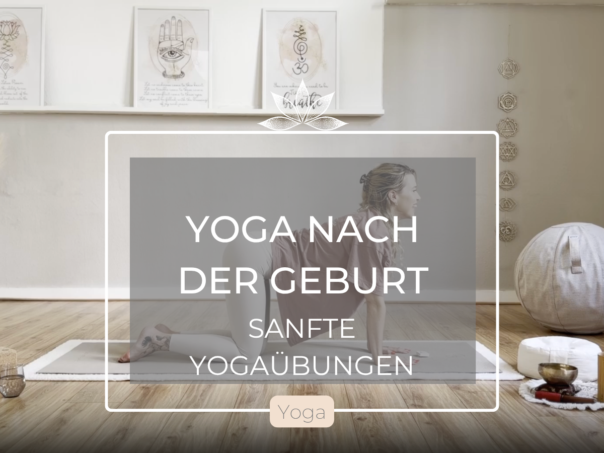 Read more about the article Rückbildungsyoga – 6 – 12 Wochen nach der Geburt